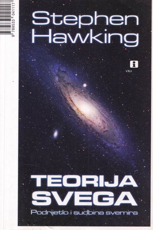 Teorija svega: podrijetlo i sudbina svemira - Stephen Hawking, naslovnica knjige
