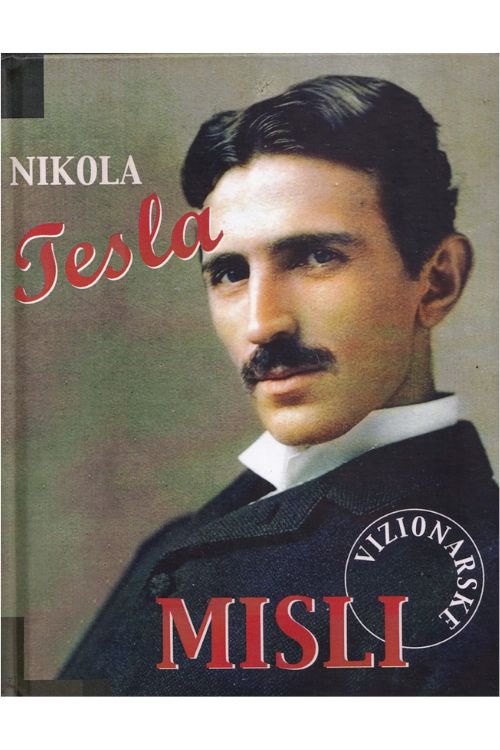 Nikola Tesla: vizionarske misli, naslovnica knjige