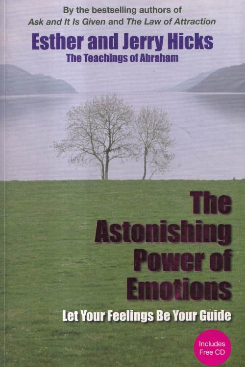 The Astonishing Power of Emotions - Esther and Jerry Hicks, naslovnica knjige