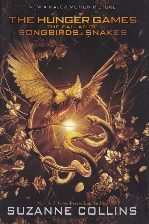 The Hunger Games: The Ballad Of Songbirds And Snakes - Suzanne Collins, naslovnica knjige