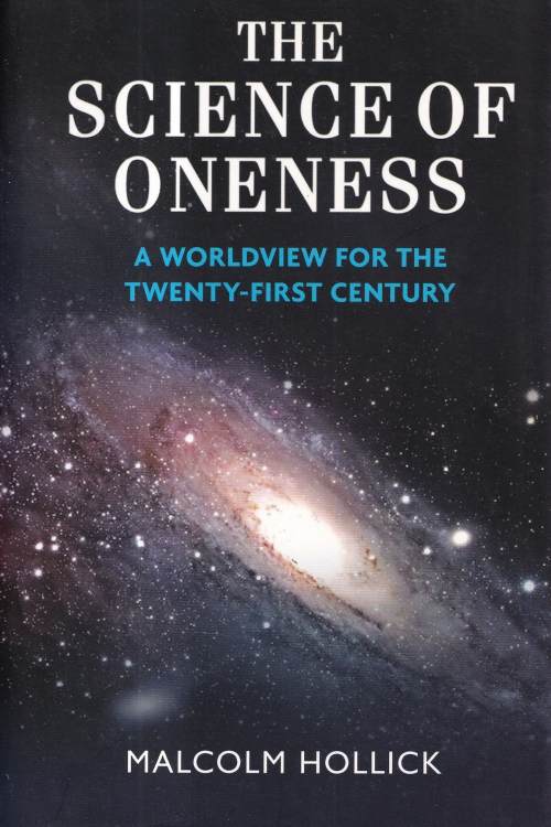 The Science of Oneness - Malcolm Hollick, naslovnica knjige