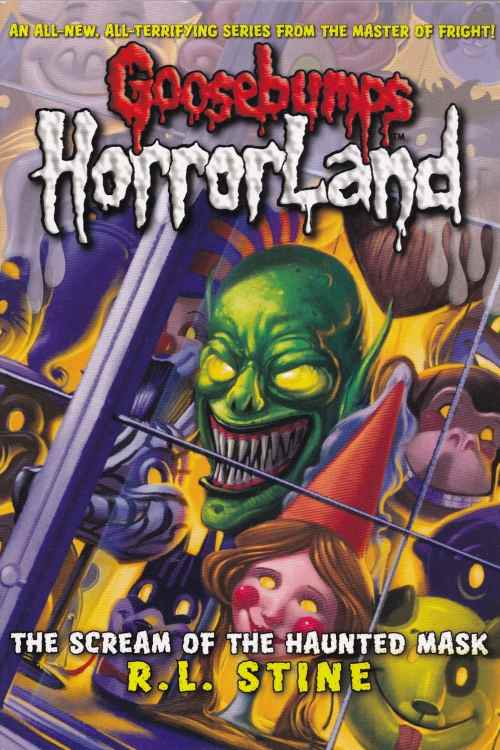 Goosebumps HorrorLand: The Scream of the Haunted Mask (Book 4) - R. L. Stine, naslovnica knjige