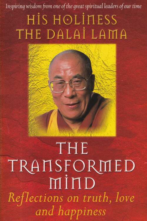 The Transformed Mind: Reflections on Truth, Love and Happiness - Dalai Lama, naslovnica knjige