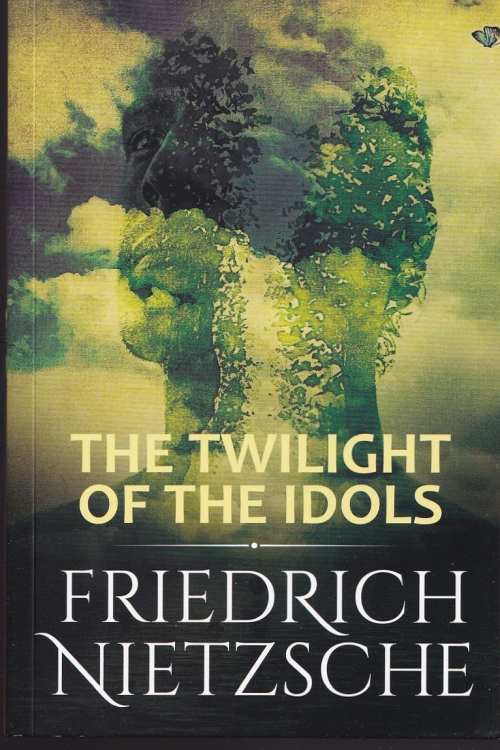 The Twilight of the Idols - Friedrich Nietzsche, naslovnica knjige