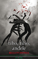 Becca Fitzpatrick, Tiho, tiho, anđele, lmuškarac s krilima, izvrnutih leđa, u zraku.