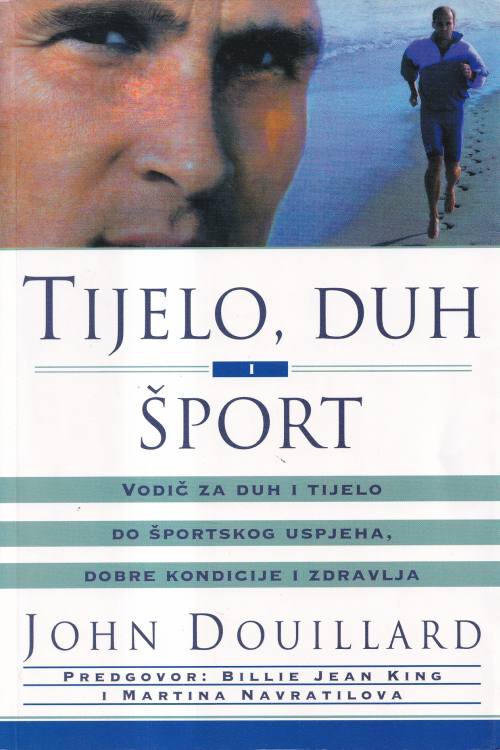 Tijelo, duh i šport - John Douillard, naslovnica knjige