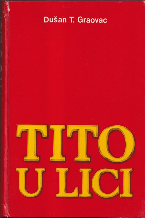 Tito u Lici  - Dušan T. Graovac, naslovnica knjige