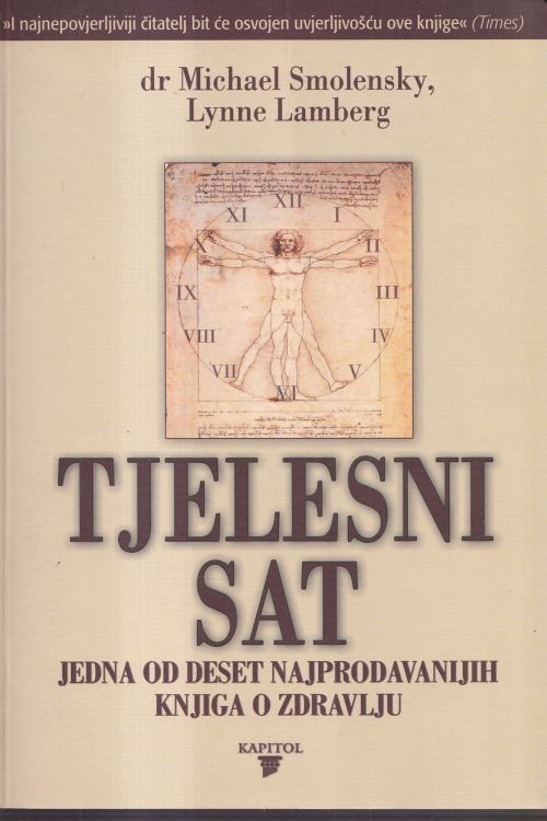 Tjelesni sat: jedna od najprodavanijih knjiga o zdravlju - Michael Smolensky | Lynne Lamberg, naslovnica knjige