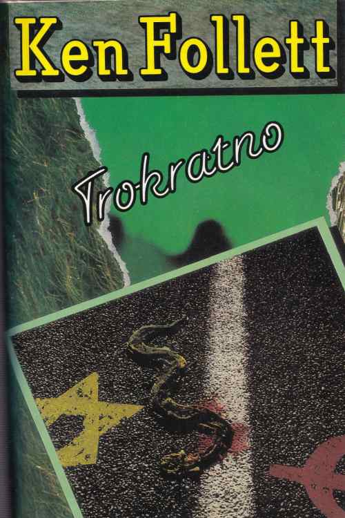 Trokratno - Ken Follet, naslovnica knjige