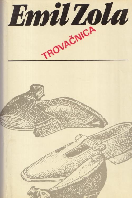 Trovačnica - Emile Zola, naslovnica knjige
