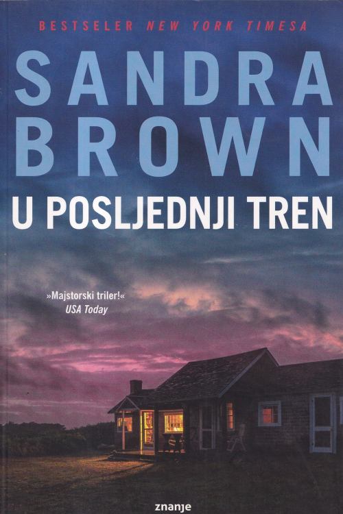 U posljednji tren - Sandra Brown, naslovnica knjige