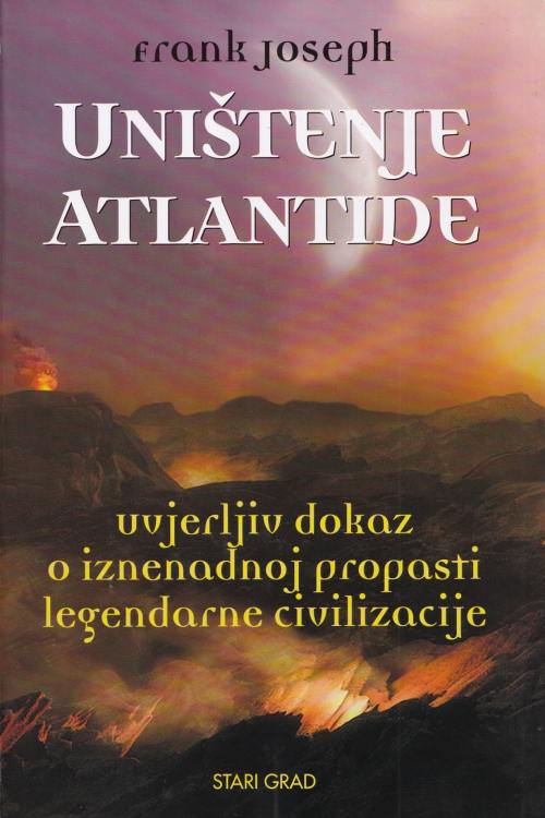 Uništenje Atlantide - Frank Joseph, naslovnica knjige