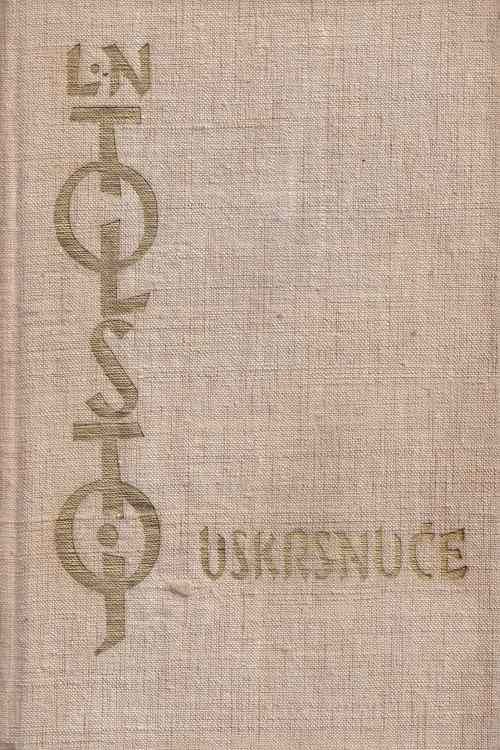 Uskrsnuće - Lav Nikolajevič Tolstoj , naslovnica knjige