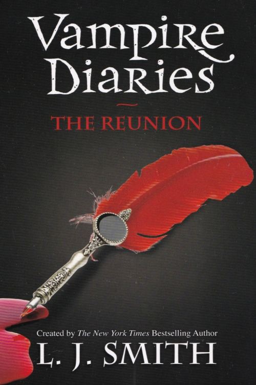 Vampire Diaries: The Reunion (Book 4) - L.J. Smith, naslovnica knjige