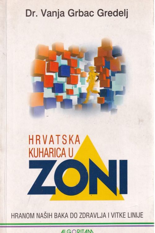 Hrvatska kuharica u zoni - Vanja Grbac - Gredelj, naslovnica knjige