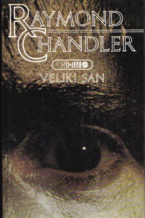 Veliki san - Raymond Chandler, naslovnica knjige