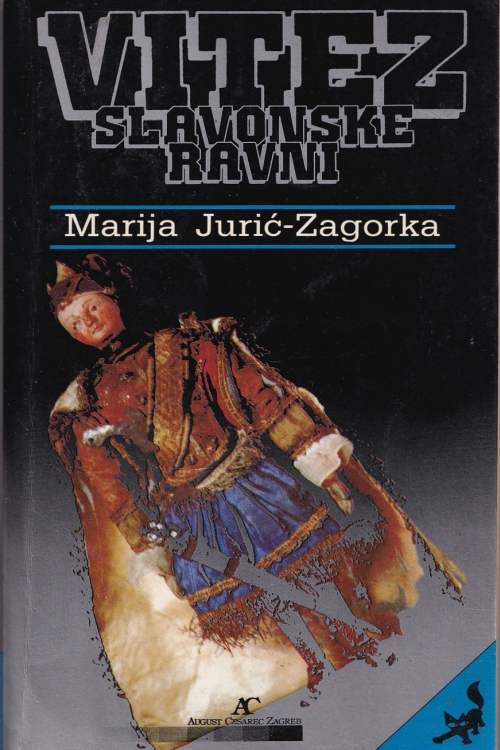 Vitez slavonske ravni - Marija Jurić Zagorka, naslovnica knjige