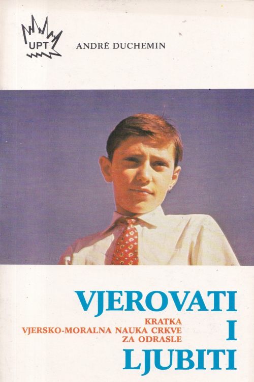 Vjerovati i ljubiti - Andre Duchemin, naslovnica knjige