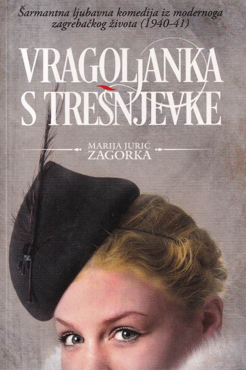 Vragoljanka s Trešnjevke - Marija Jurić Zagorka, naslovnica knjige