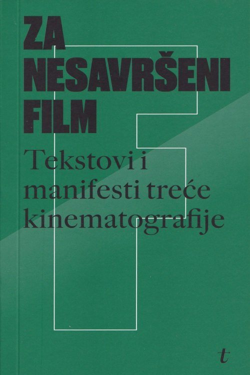 Za nesavršeni film: tekstovi i manifesti treće kinematografije - Vesna Vuković, naslovnica knjige