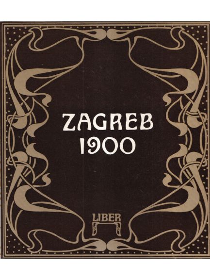 Zagreb 1900 - Branko Ranitović, naslovnica knjige