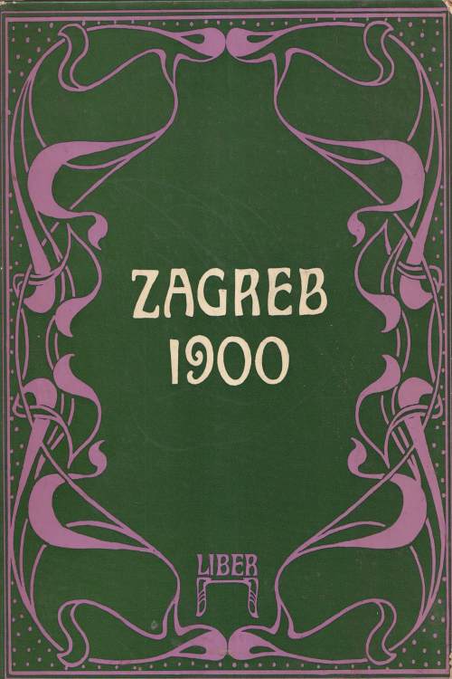 Zagreb 1900 - Branko Ranitović, naslovnica knjige