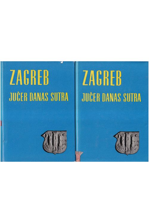 Zagreb: jučer, danas, sutra 1 - 2 - Zdravko Blažina, naslovnica knjige