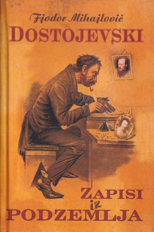 Zapisi iz podzemlja - F.M. Dostojevski, naslovnica knjige