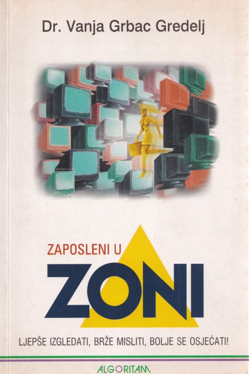 Zaposleni u zoni - Vanja Grbac Gredelj, naslovnica knjige