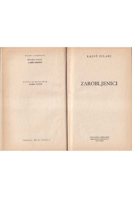 Zarobljenici - Lajoš Zilahi, naslovnica knjige