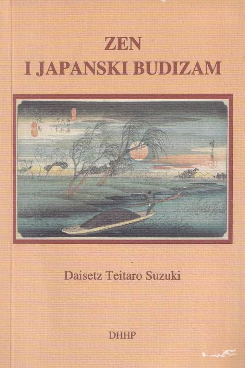 Zen i japanski budizam - Daisetz Teitaro Suzuki, naslovnica knjige