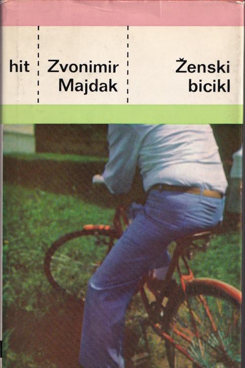 Ženski bicikl - Zvonimir Majdak, naslovnica knjige