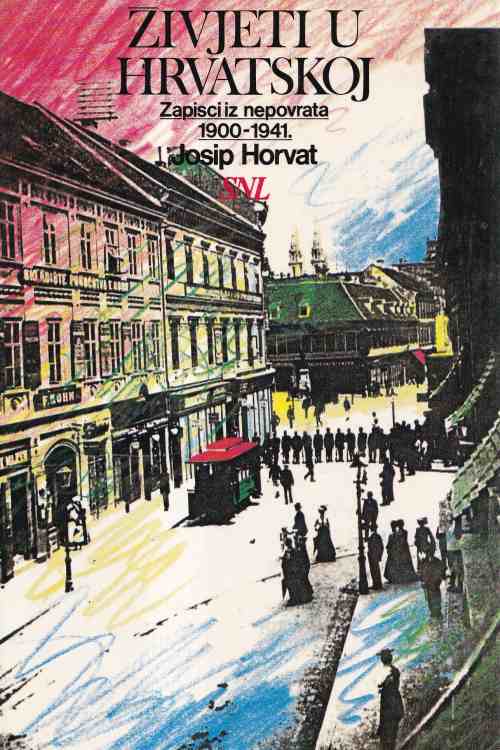 Živjeti u Hrvatskoj - Josip Horvat, naslovnica knjige