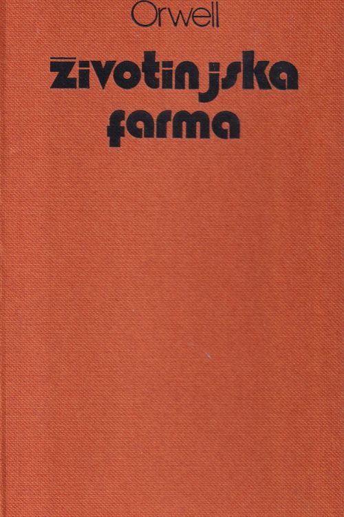 Životinjska farma - George Orwell, naslovnica knjige