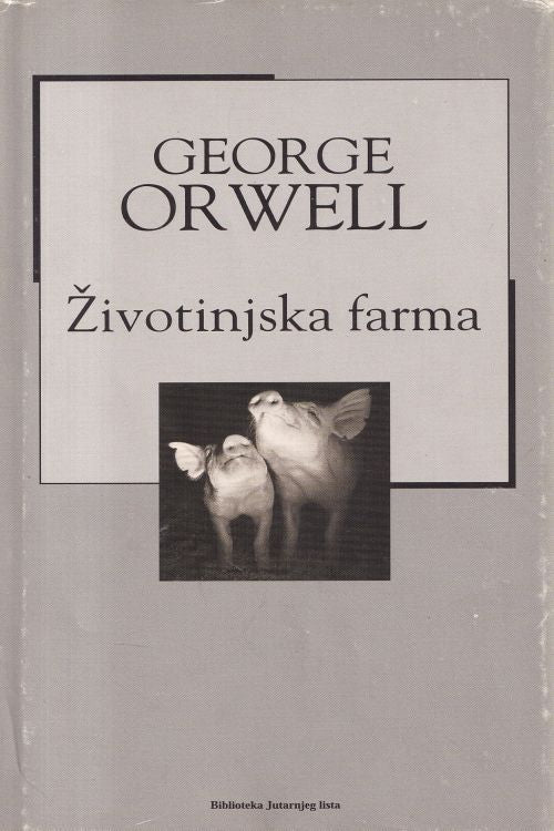 Životinjska farma - George Orwell, naslovnica knjige