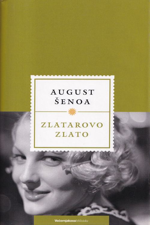 Zlatarovo zlato - August Šenoa, naslovnica knjige