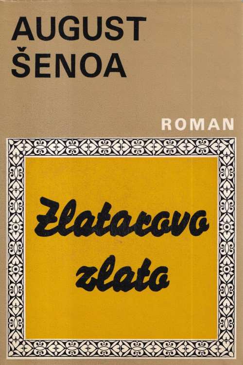 Zlatarovo zlato - August Šenoa, naslovnica knjige
