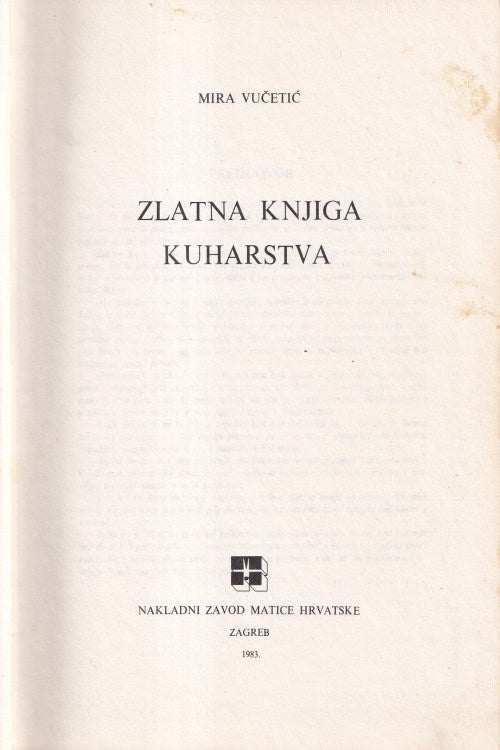 Zlatna knjiga kuharstva - Mira Vučetić, naslovnica knjige