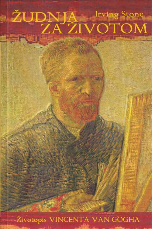 Žudnja za životom - Irving Stone, naslovnica knjige