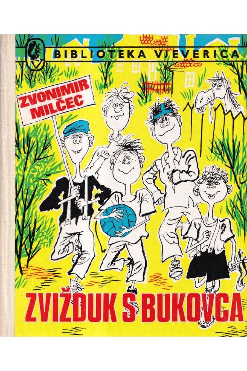 Zvižduk s Bukovca - Zvonimir Milčec, naslovnica knjige